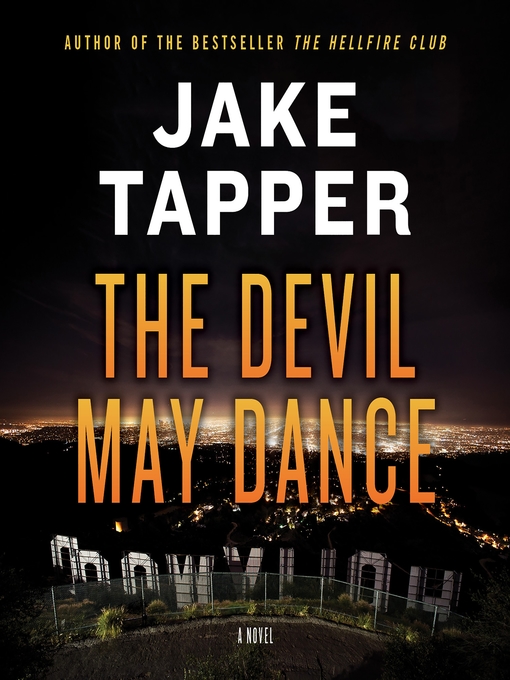 Title details for The Devil May Dance by Jake Tapper - Wait list
